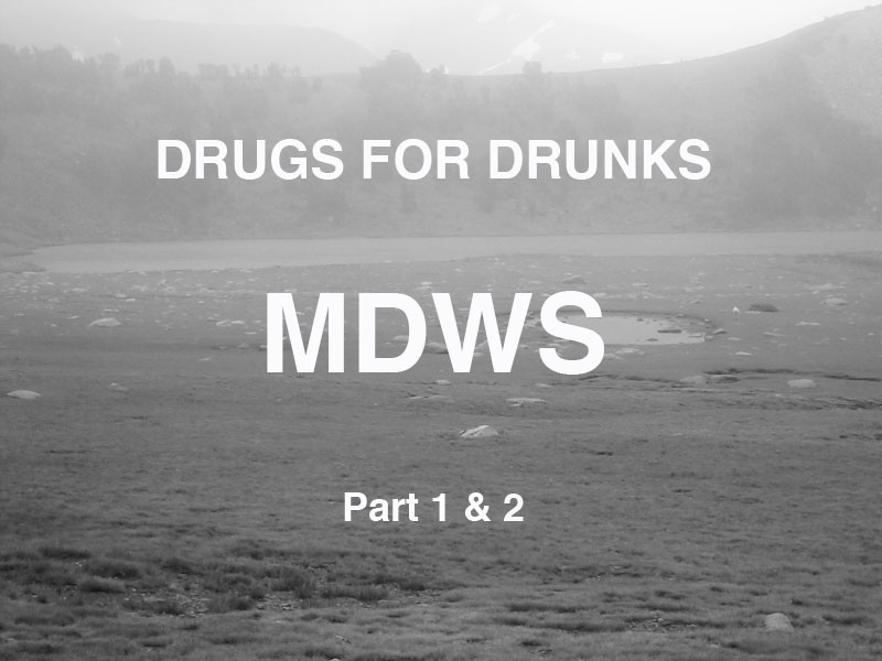 drugs for drunks